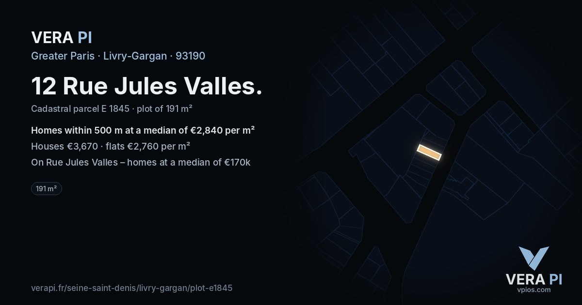 12 Rue Jules Valles, Livry-Gargan at night – the plot lit, the parcels around coloured by the prices near them