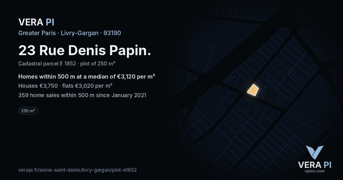 23 Rue Denis Papin, Livry-Gargan at night – the plot lit, the parcels around coloured by the prices near them