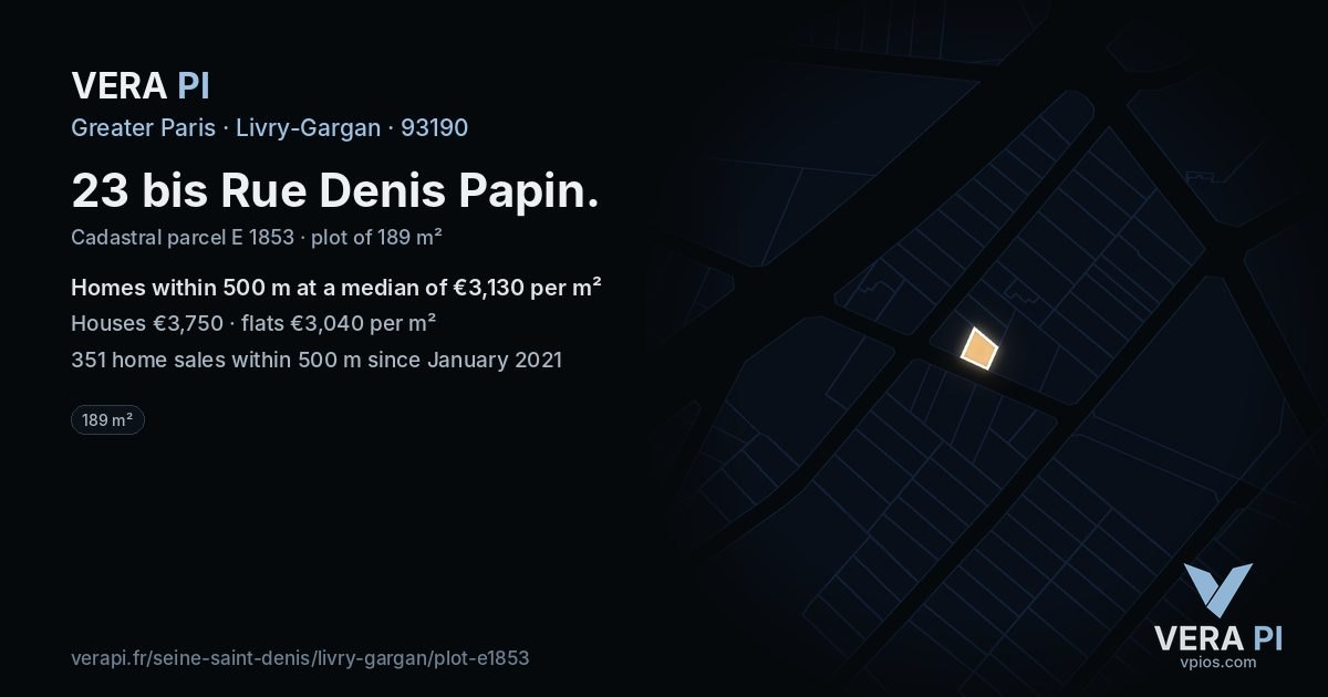 23 bis Rue Denis Papin, Livry-Gargan at night – the plot lit, the parcels around coloured by the prices near them