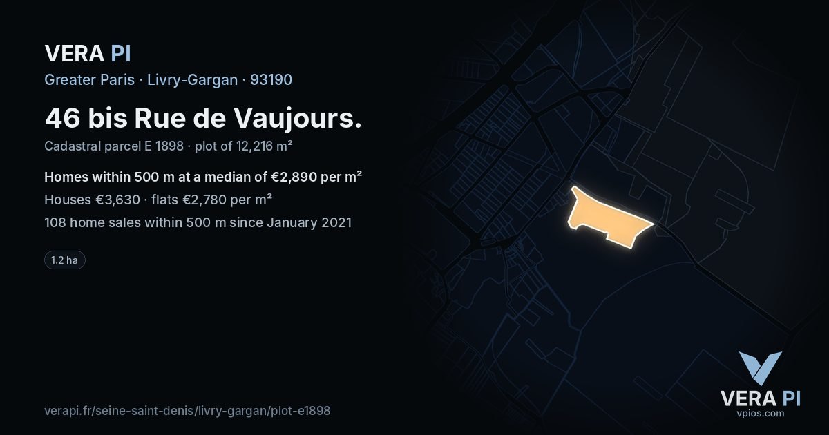 46 bis Rue de Vaujours, Livry-Gargan at night – the plot lit, the parcels around coloured by the prices near them