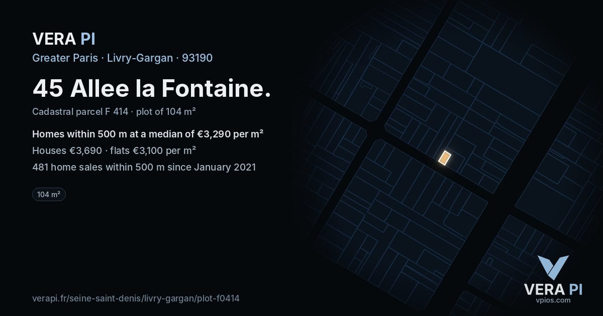 45 Allee la Fontaine, Livry-Gargan at night – the plot lit, the parcels around coloured by the prices near them