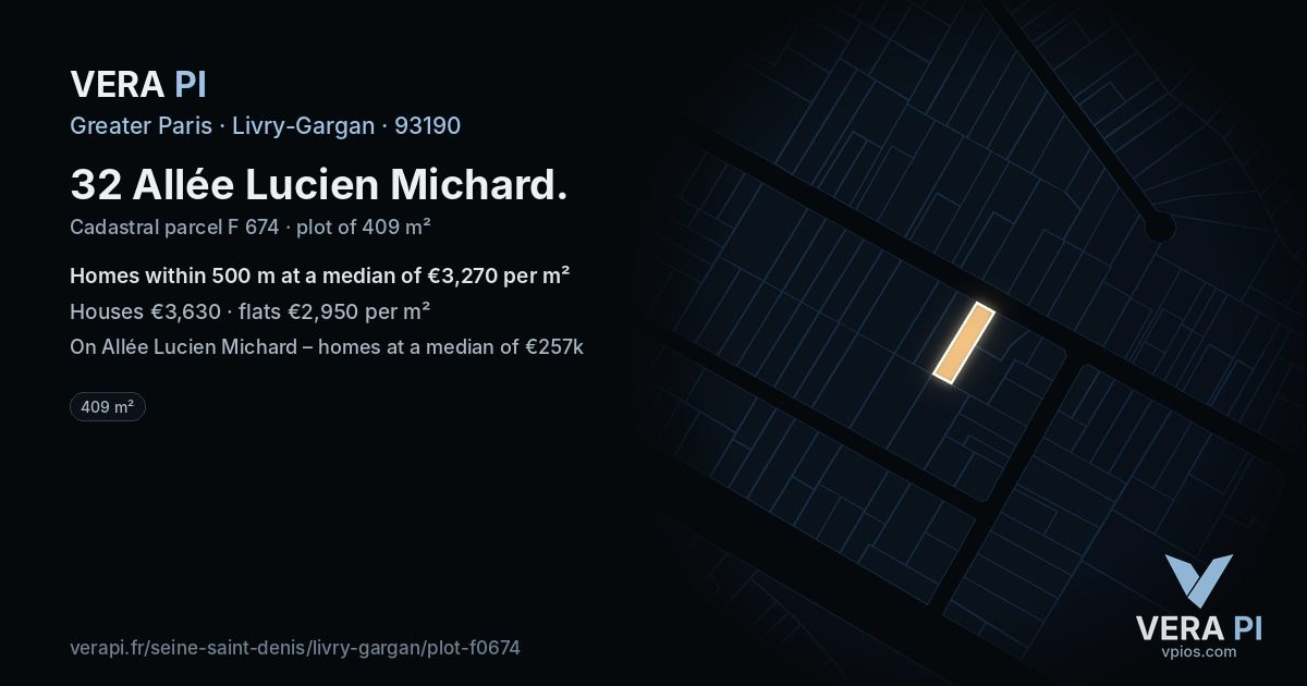 32 Allée Lucien Michard, Livry-Gargan at night – the plot lit, the parcels around coloured by the prices near them