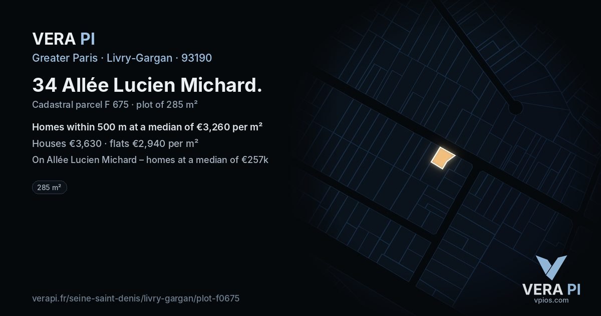 34 Allée Lucien Michard, Livry-Gargan at night – the plot lit, the parcels around coloured by the prices near them