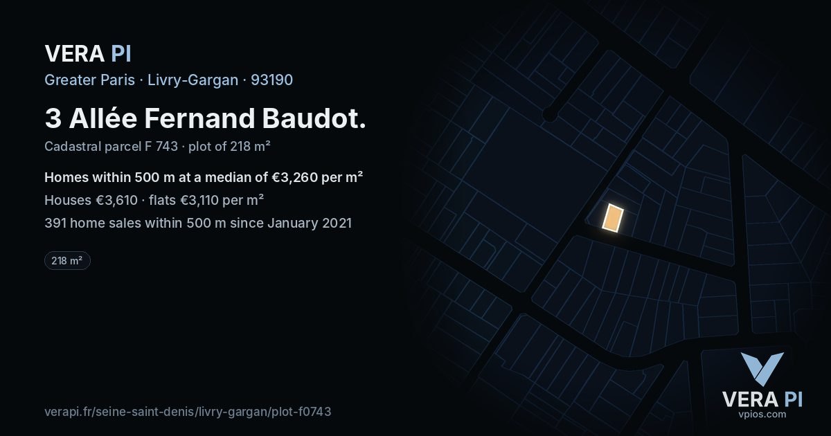 3 Allée Fernand Baudot, Livry-Gargan at night – the plot lit, the parcels around coloured by the prices near them