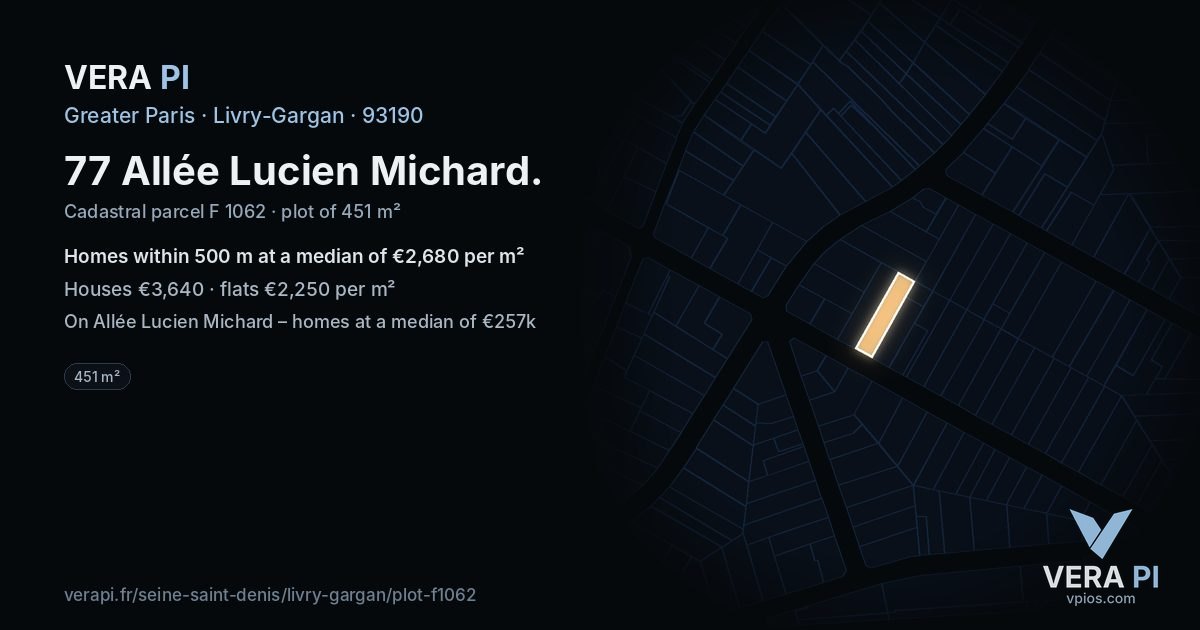 77 Allée Lucien Michard, Livry-Gargan at night – the plot lit, the parcels around coloured by the prices near them