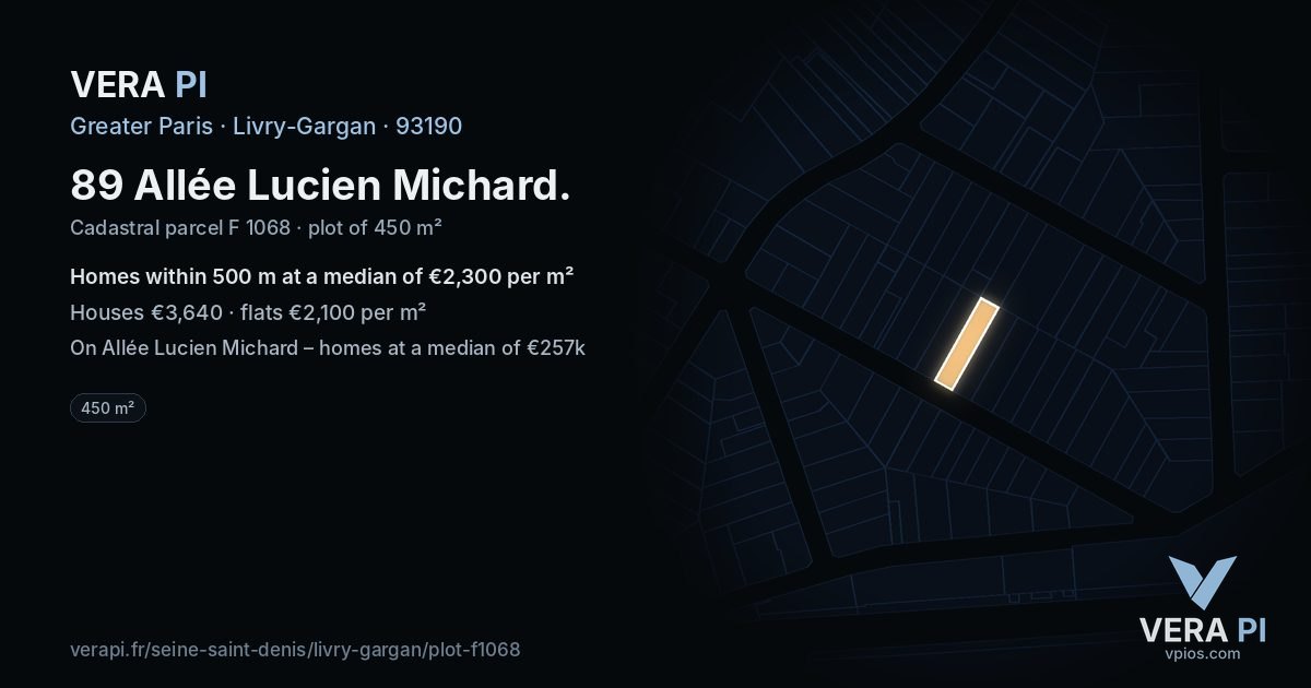 89 Allée Lucien Michard, Livry-Gargan at night – the plot lit, the parcels around coloured by the prices near them