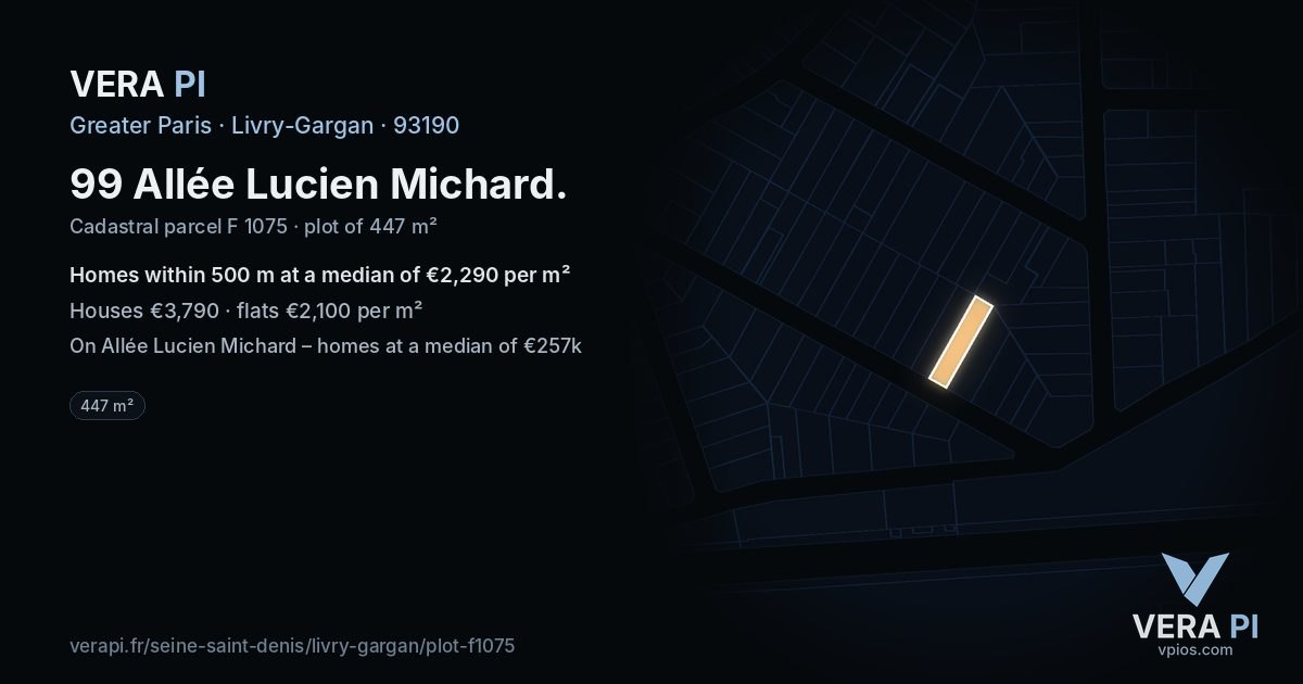 99 Allée Lucien Michard, Livry-Gargan at night – the plot lit, the parcels around coloured by the prices near them
