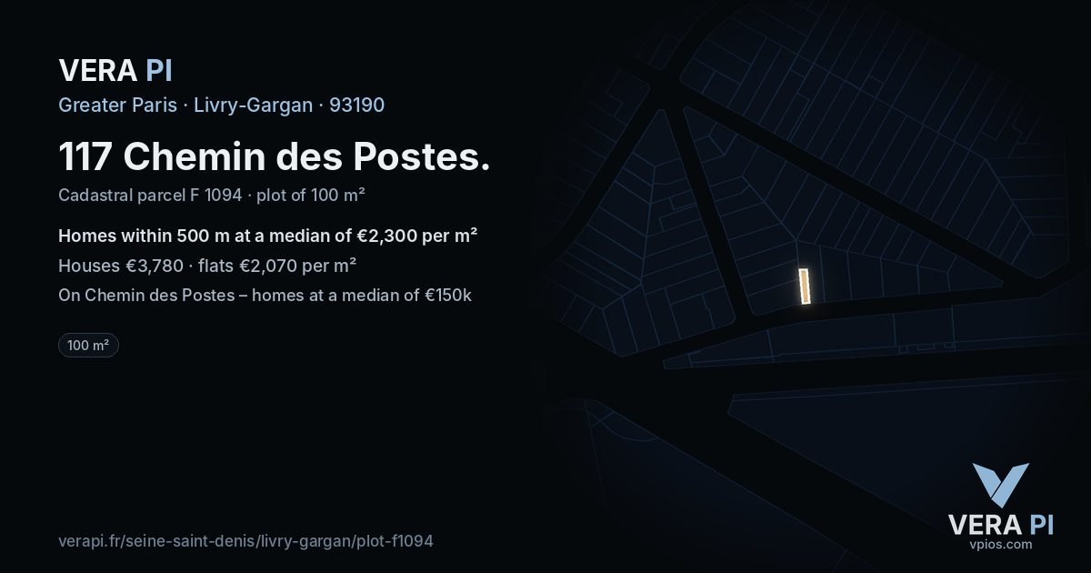 117 Chemin des Postes, Livry-Gargan at night – the plot lit, the parcels around coloured by the prices near them