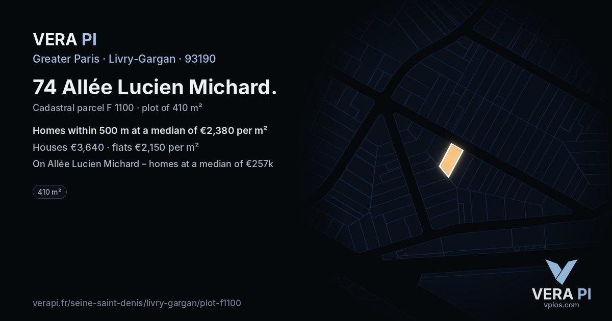 74 Allée Lucien Michard, Livry-Gargan at night – the plot lit, the parcels around coloured by the prices near them