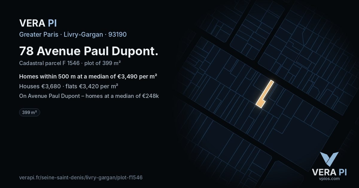 78 Avenue Paul Dupont, Livry-Gargan at night – the plot lit, the parcels around coloured by the prices near them