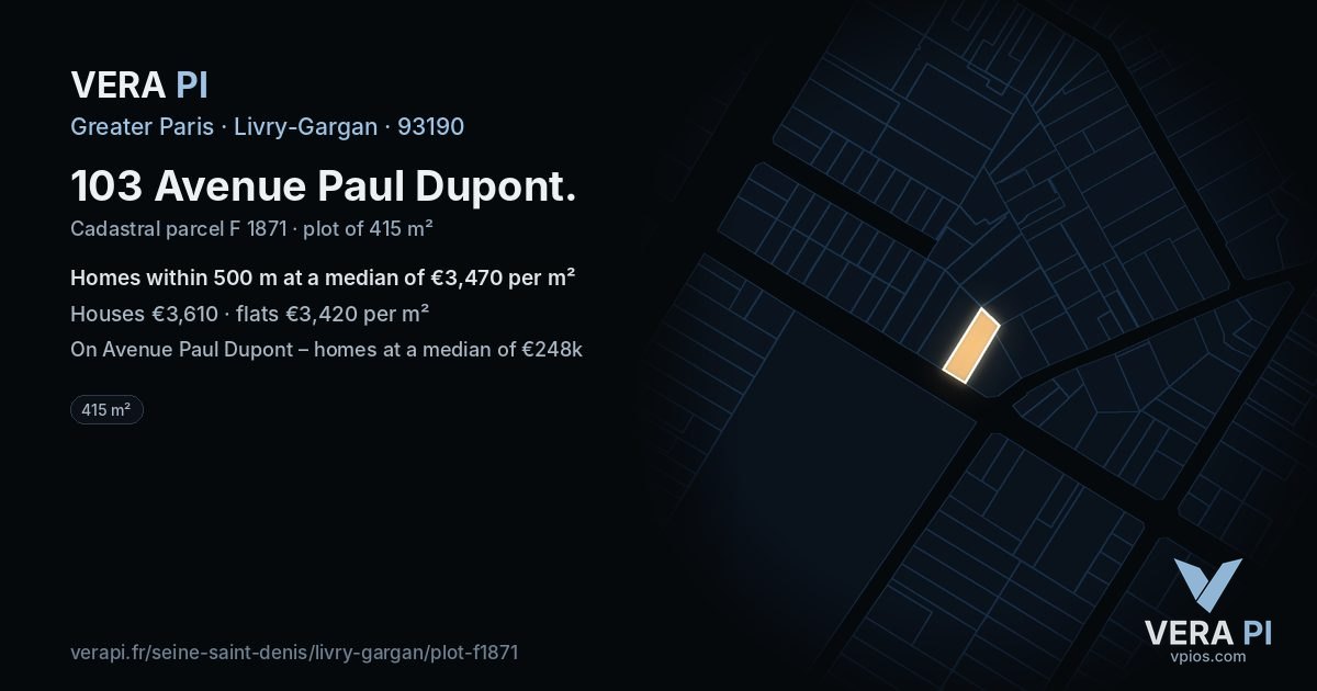 103 Avenue Paul Dupont, Livry-Gargan at night – the plot lit, the parcels around coloured by the prices near them