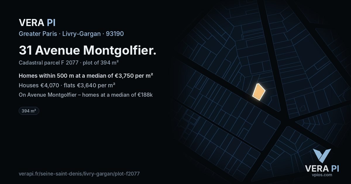 31 Avenue Montgolfier, Livry-Gargan at night – the plot lit, the parcels around coloured by the prices near them