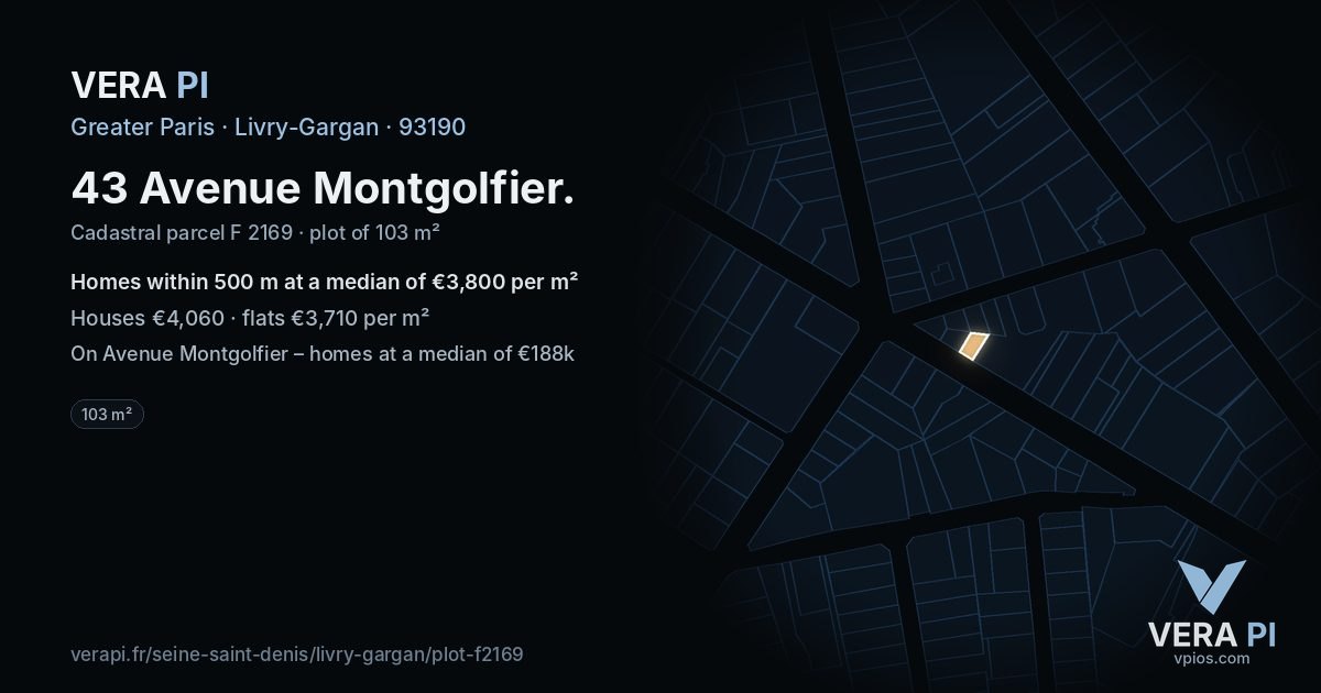43 Avenue Montgolfier, Livry-Gargan at night – the plot lit, the parcels around coloured by the prices near them