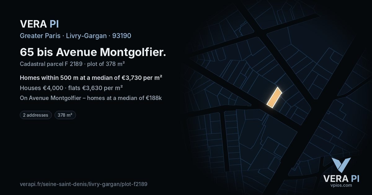 65 bis Avenue Montgolfier, Livry-Gargan at night – the plot lit, the parcels around coloured by the prices near them