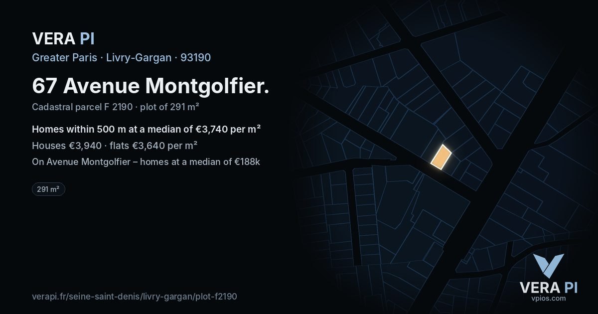 67 Avenue Montgolfier, Livry-Gargan at night – the plot lit, the parcels around coloured by the prices near them