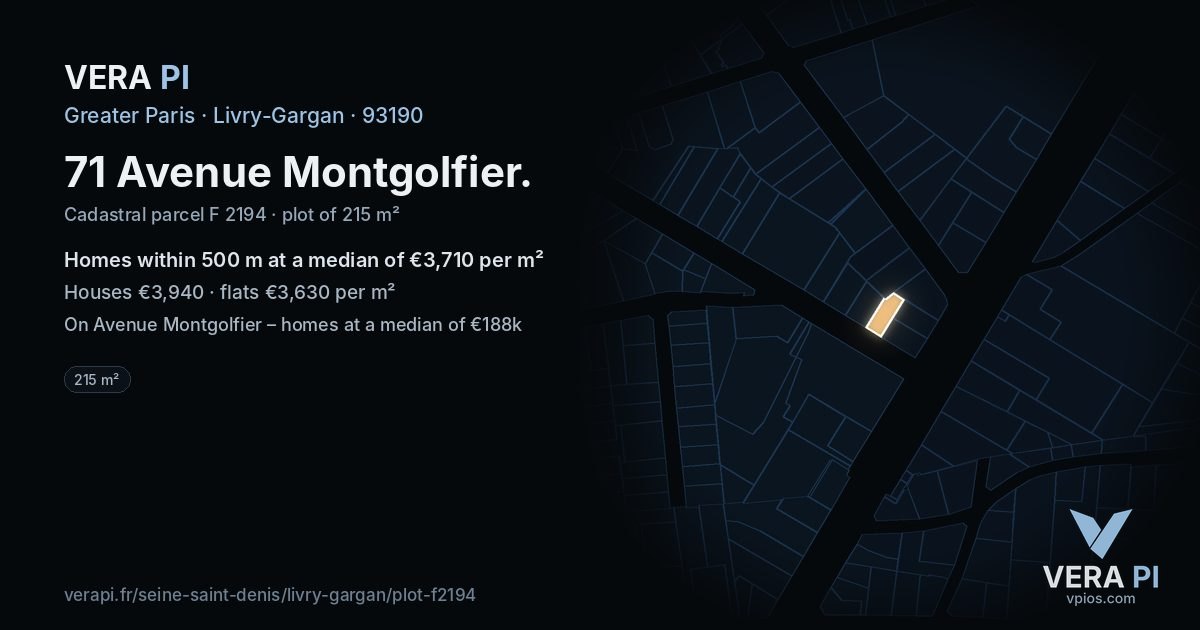 71 Avenue Montgolfier, Livry-Gargan at night – the plot lit, the parcels around coloured by the prices near them