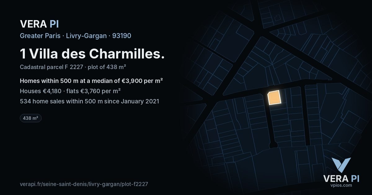 1 Villa des Charmilles, Livry-Gargan at night – the plot lit, the parcels around coloured by the prices near them