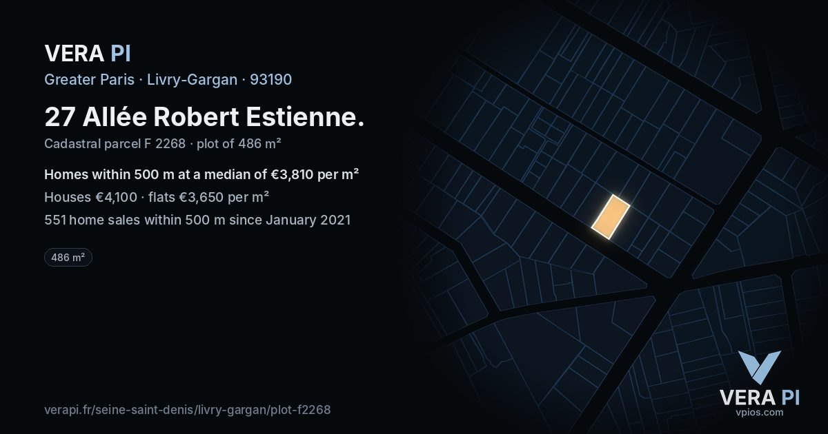 27 Allée Robert Estienne, Livry-Gargan at night – the plot lit, the parcels around coloured by the prices near them