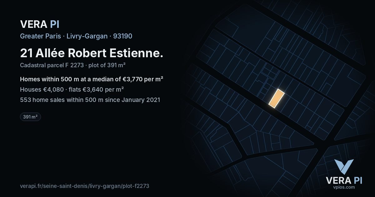 21 Allée Robert Estienne, Livry-Gargan at night – the plot lit, the parcels around coloured by the prices near them