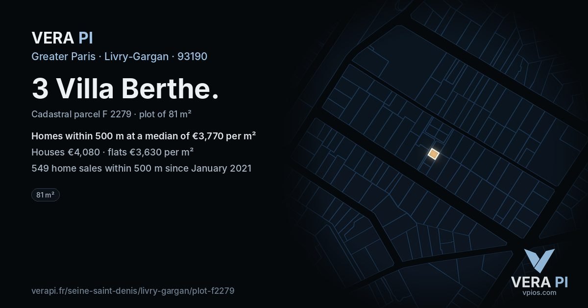 3 Villa Berthe, Livry-Gargan at night – the plot lit, the parcels around coloured by the prices near them