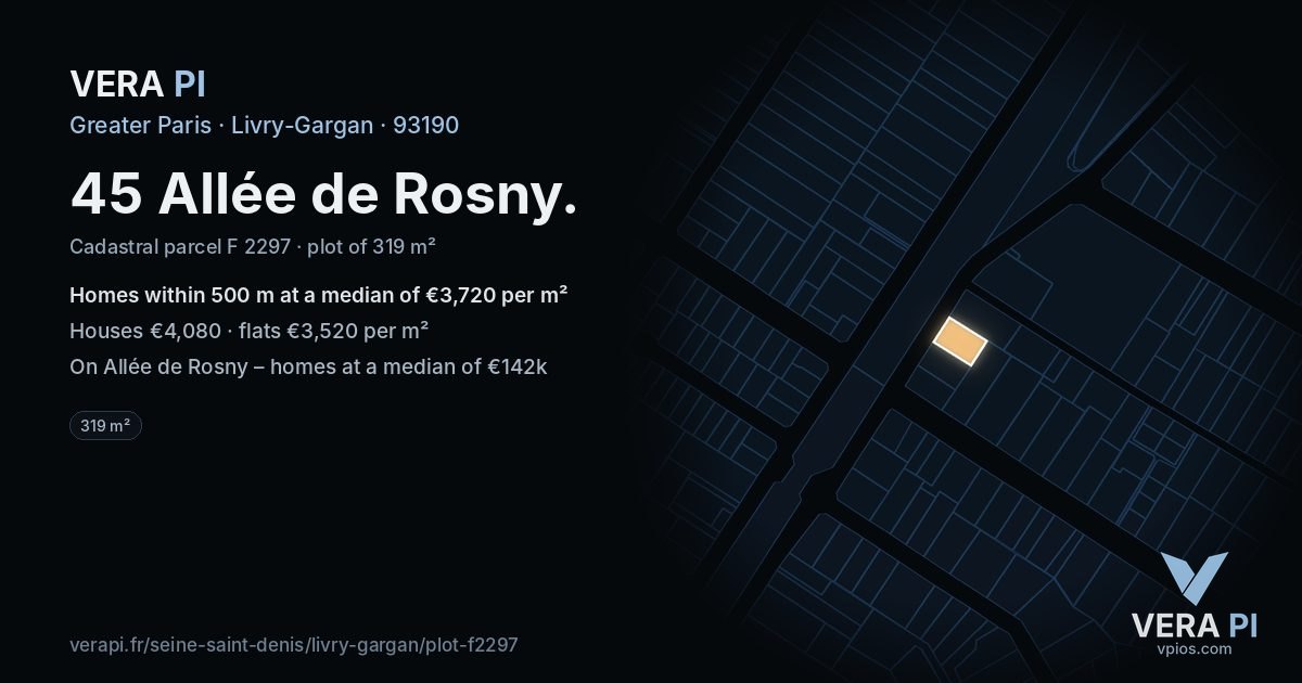 45 Allée de Rosny, Livry-Gargan at night – the plot lit, the parcels around coloured by the prices near them