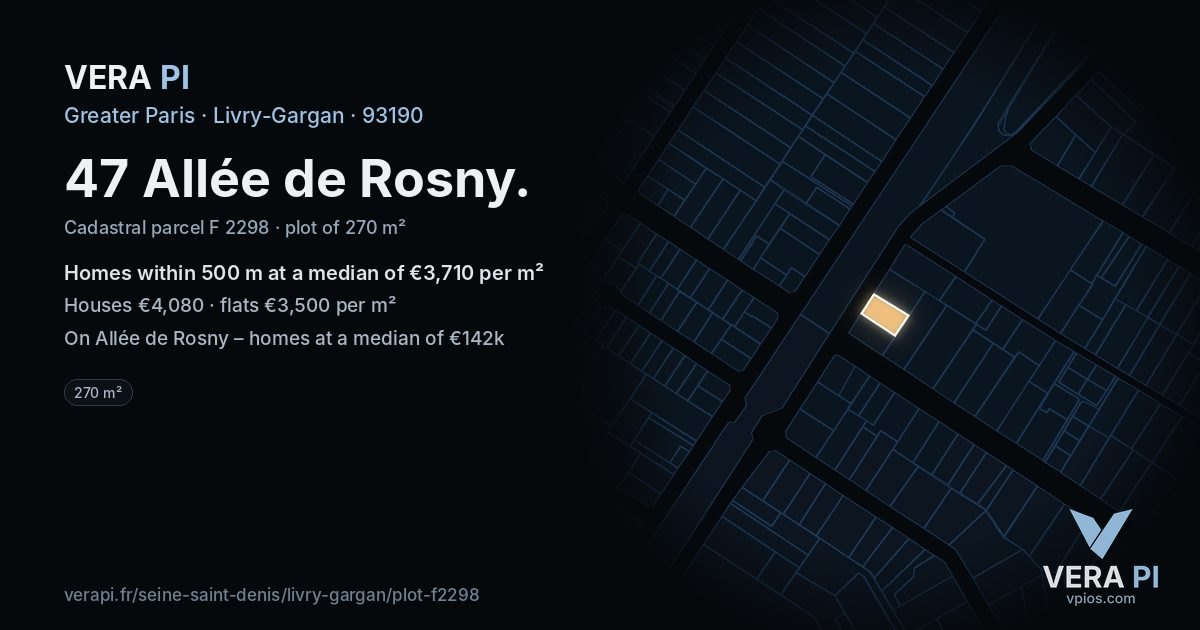 47 Allée de Rosny, Livry-Gargan at night – the plot lit, the parcels around coloured by the prices near them