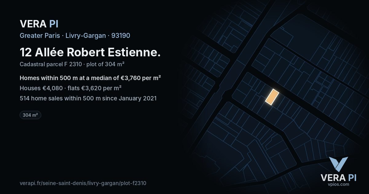 12 Allée Robert Estienne, Livry-Gargan at night – the plot lit, the parcels around coloured by the prices near them