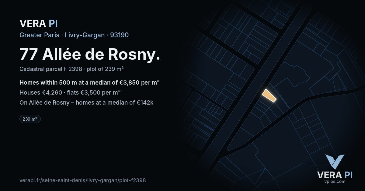 77 Allée de Rosny, Livry-Gargan at night – the plot lit, the parcels around coloured by the prices near them