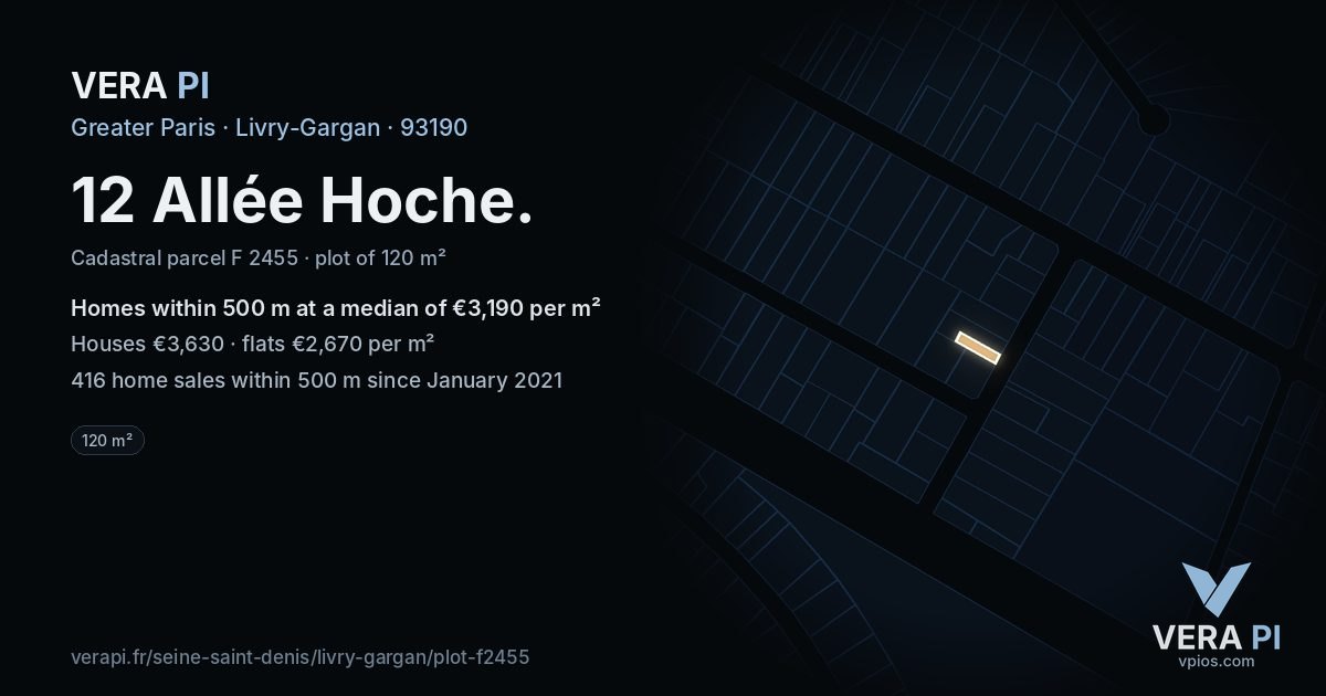 12 Allée Hoche, Livry-Gargan at night – the plot lit, the parcels around coloured by the prices near them