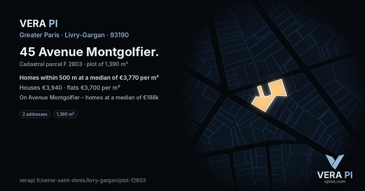 45 Avenue Montgolfier, Livry-Gargan at night – the plot lit, the parcels around coloured by the prices near them