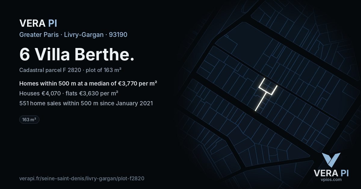 6 Villa Berthe, Livry-Gargan at night – the plot lit, the parcels around coloured by the prices near them