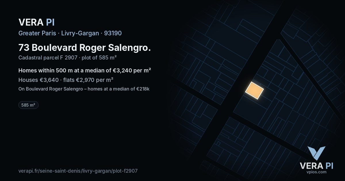 73 Boulevard Roger Salengro, Livry-Gargan at night – the plot lit, the parcels around coloured by the prices near them