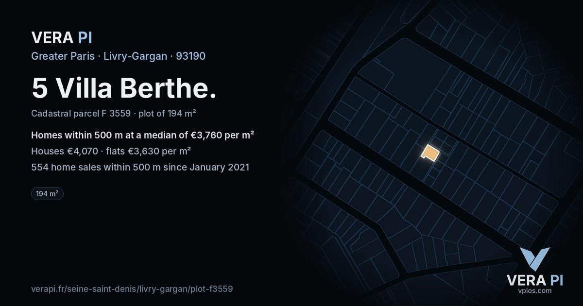 5 Villa Berthe, Livry-Gargan at night – the plot lit, the parcels around coloured by the prices near them