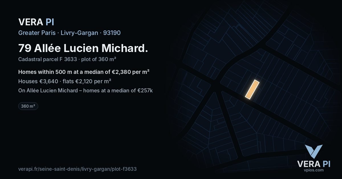 79 Allée Lucien Michard, Livry-Gargan at night – the plot lit, the parcels around coloured by the prices near them