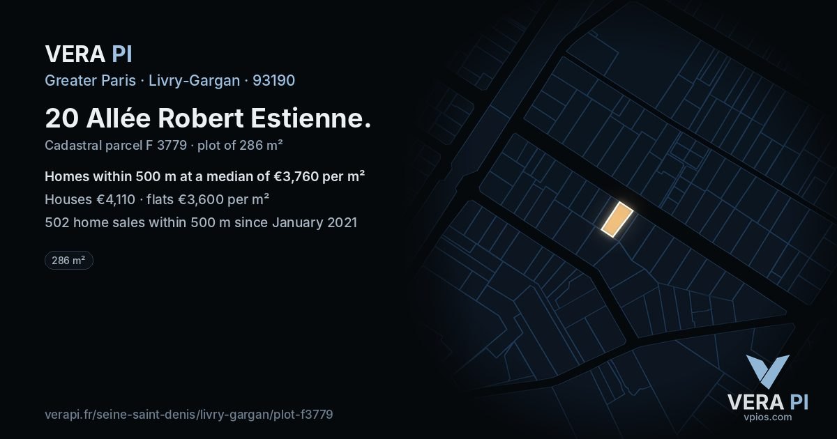20 Allée Robert Estienne, Livry-Gargan at night – the plot lit, the parcels around coloured by the prices near them