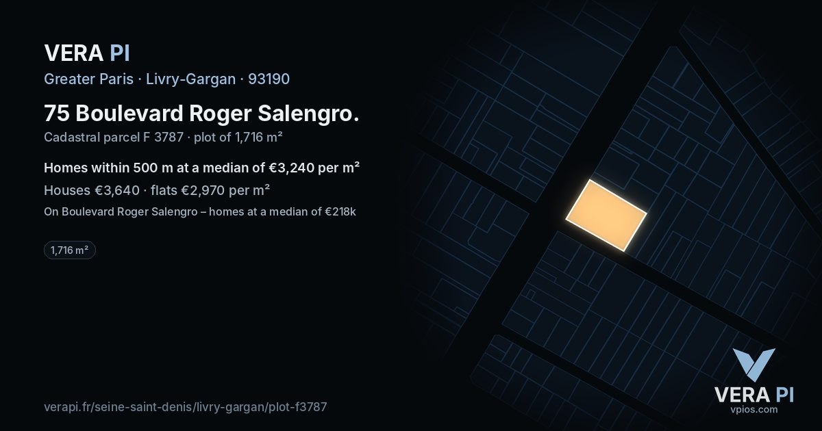75 Boulevard Roger Salengro, Livry-Gargan at night – the plot lit, the parcels around coloured by the prices near them