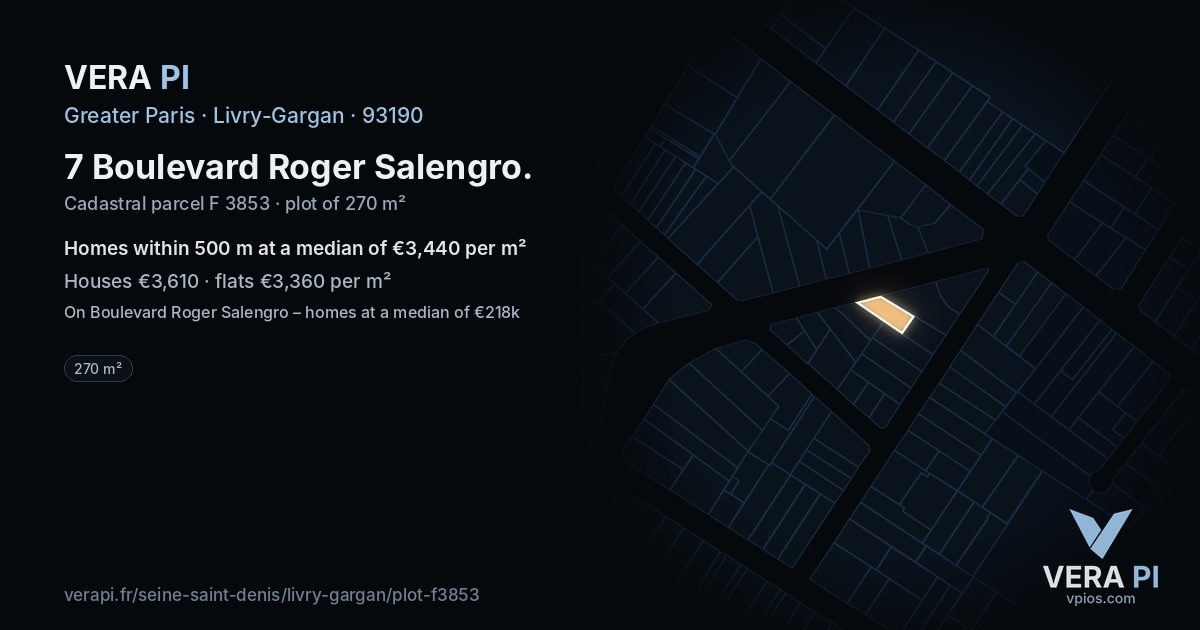 7 Boulevard Roger Salengro, Livry-Gargan at night – the plot lit, the parcels around coloured by the prices near them