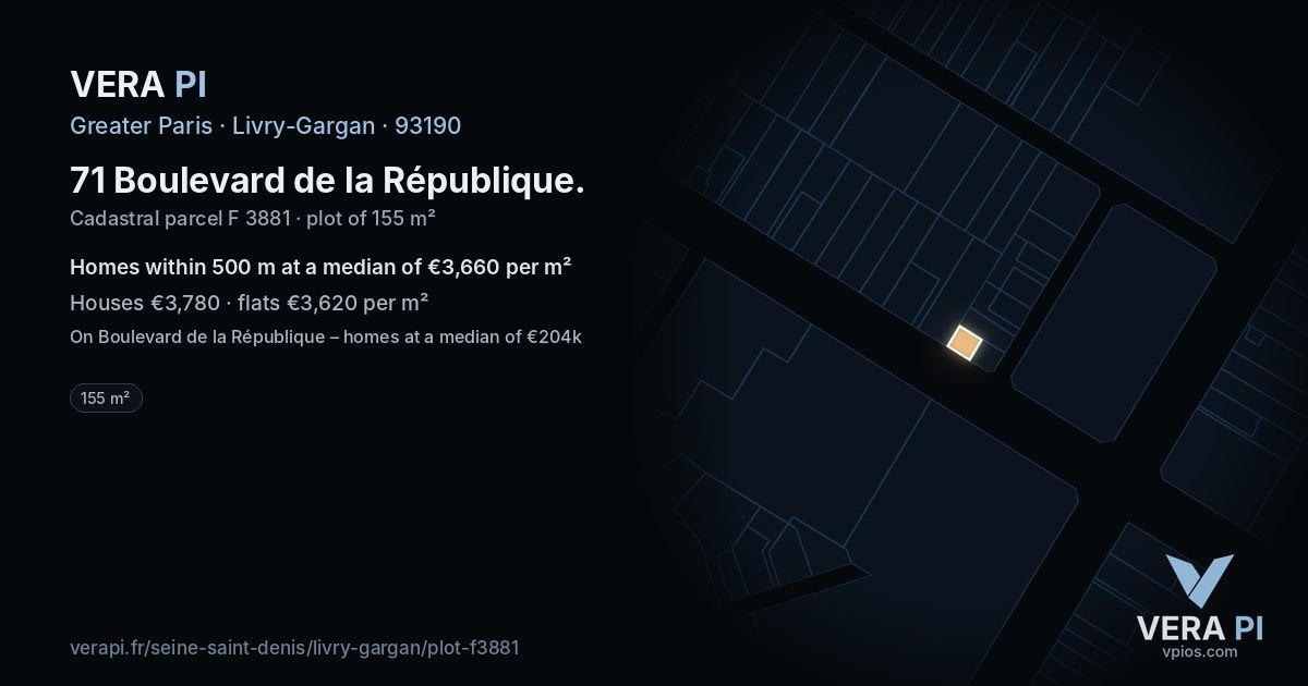 71 Boulevard de la République, Livry-Gargan at night – the plot lit, the parcels around coloured by the prices near them