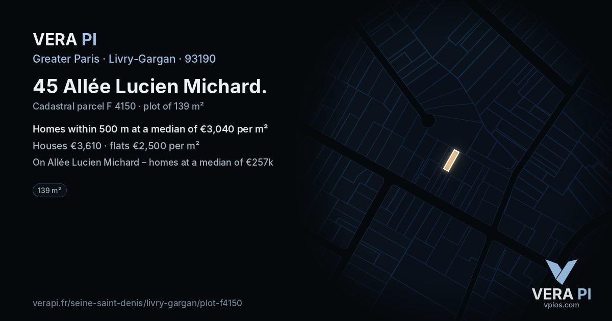45 Allée Lucien Michard, Livry-Gargan at night – the plot lit, the parcels around coloured by the prices near them