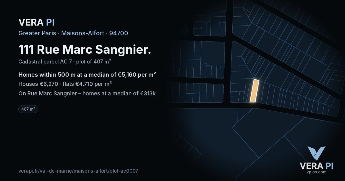 111 Rue Marc Sangnier, Maisons-Alfort at night – the plot lit, the parcels around coloured by the prices near them