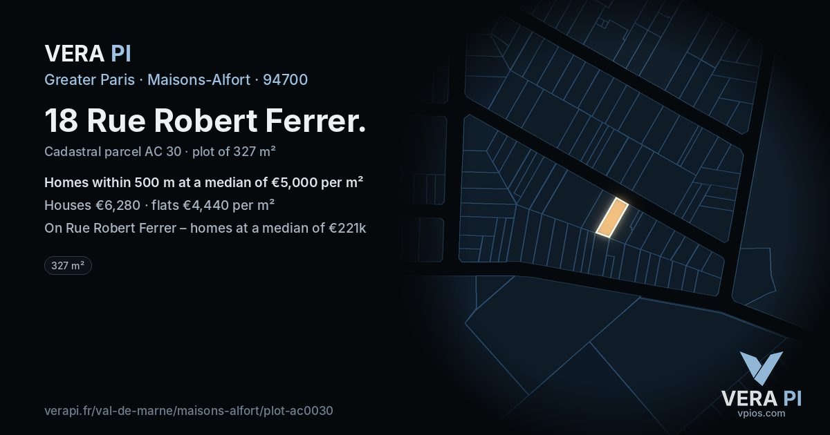 18 Rue Robert Ferrer, Maisons-Alfort at night – the plot lit, the parcels around coloured by the prices near them