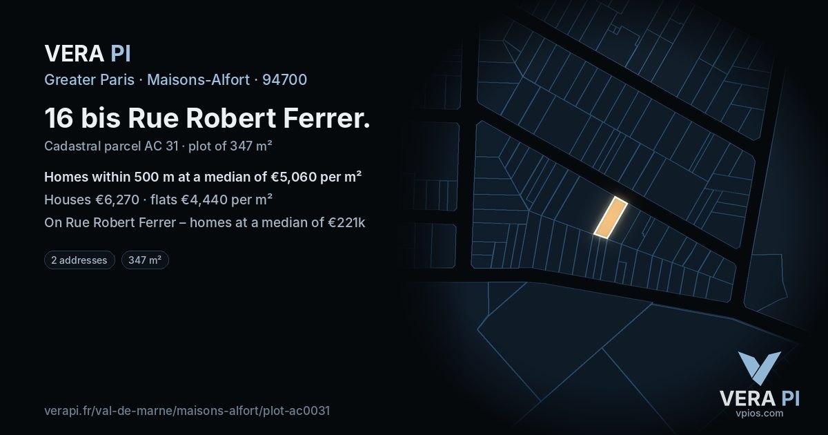 16 bis Rue Robert Ferrer, Maisons-Alfort at night – the plot lit, the parcels around coloured by the prices near them