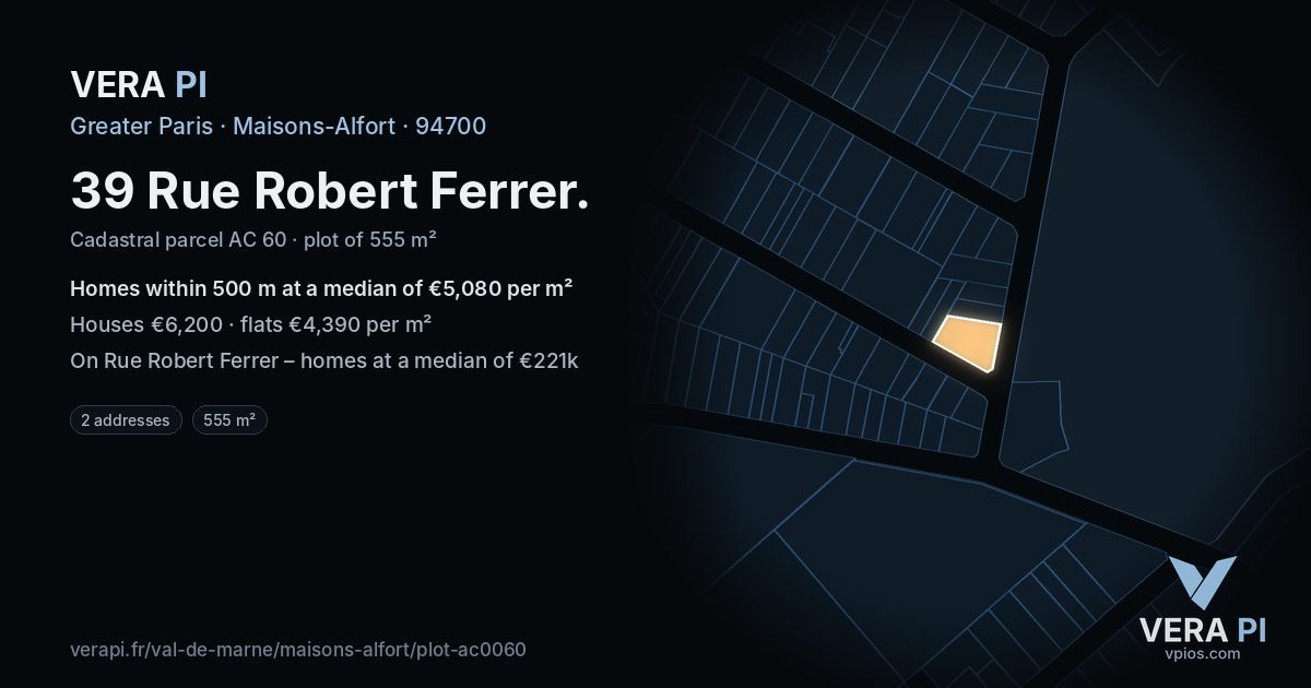 39 Rue Robert Ferrer, Maisons-Alfort at night – the plot lit, the parcels around coloured by the prices near them