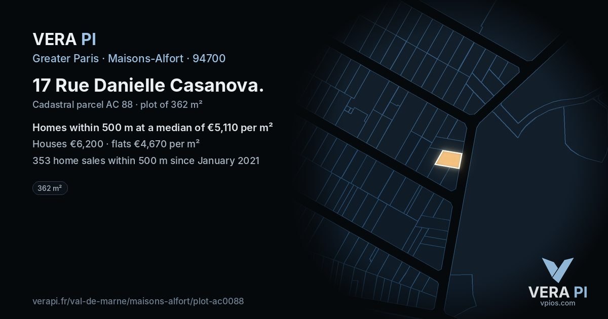 17 Rue Danielle Casanova, Maisons-Alfort at night – the plot lit, the parcels around coloured by the prices near them