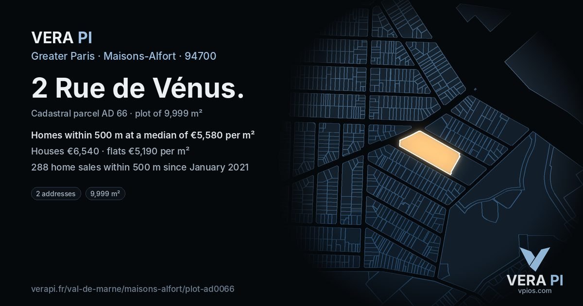 2 Rue de Vénus, Maisons-Alfort at night – the plot lit, the parcels around coloured by the prices near them