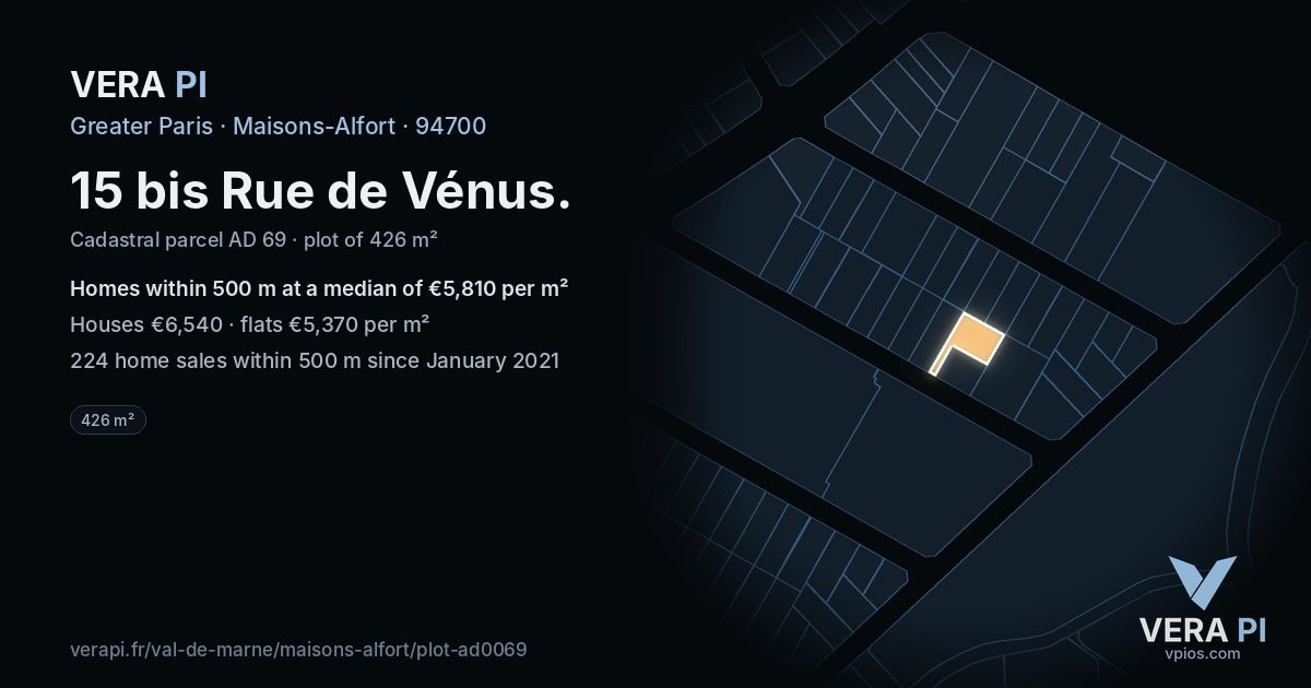 15 bis Rue de Vénus, Maisons-Alfort at night – the plot lit, the parcels around coloured by the prices near them