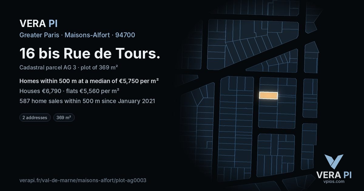16 bis Rue de Tours, Maisons-Alfort at night – the plot lit, the parcels around coloured by the prices near them