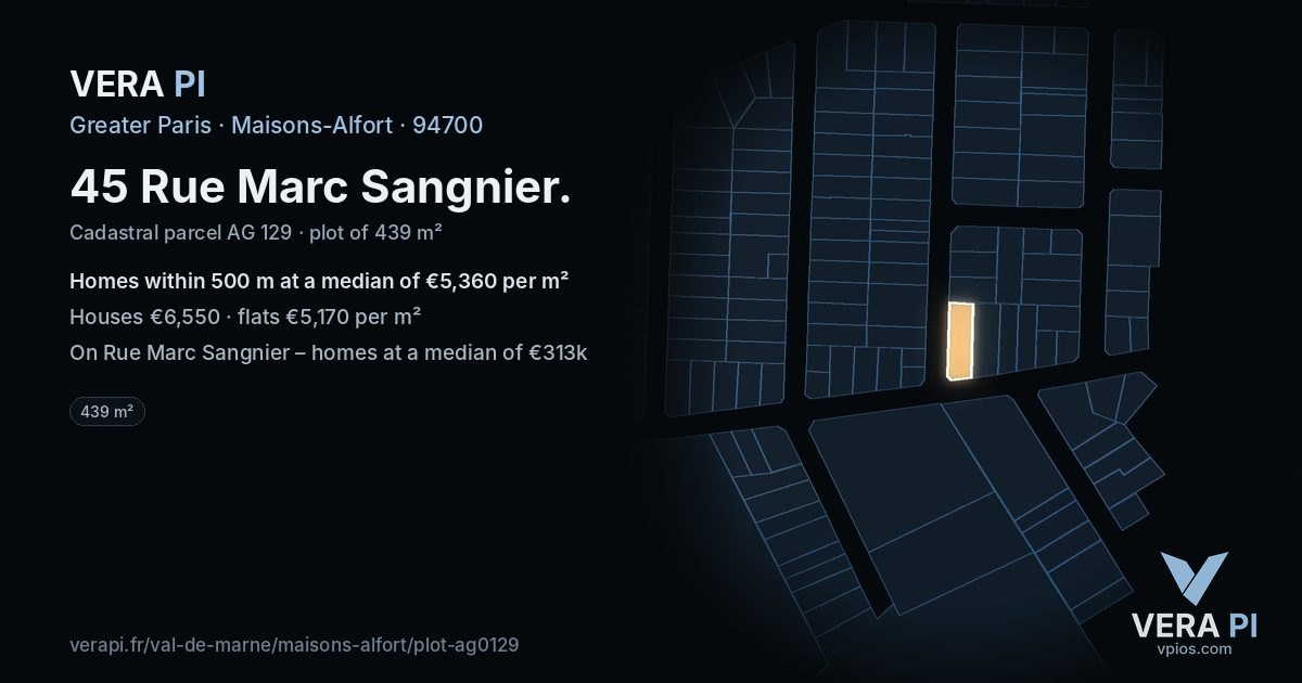 45 Rue Marc Sangnier, Maisons-Alfort at night – the plot lit, the parcels around coloured by the prices near them