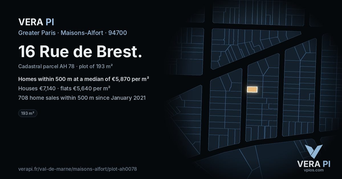 16 Rue de Brest, Maisons-Alfort at night – the plot lit, the parcels around coloured by the prices near them