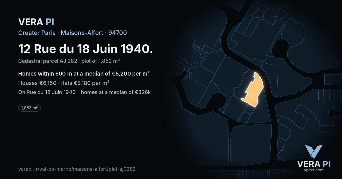 12 Rue du 18 Juin 1940, Maisons-Alfort at night – the plot lit, the parcels around coloured by the prices near them